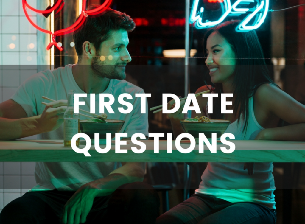 First Date Questions